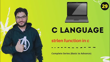 strlen function in C Language | C Tutorial in Hindi #29