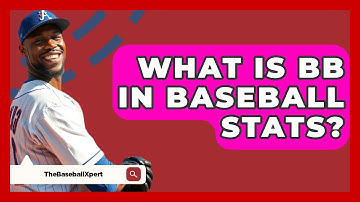 What Is BB In Baseball Stats? - The Baseball Xpert