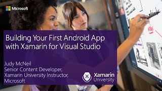 Building Your First Android App with Xamarin for Visual Studio