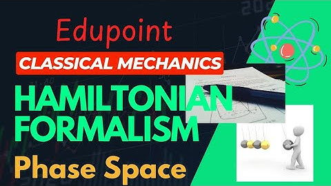 Hamiltonian Formalism || Phase Space || Bsc 5th Semester Physics Part 1