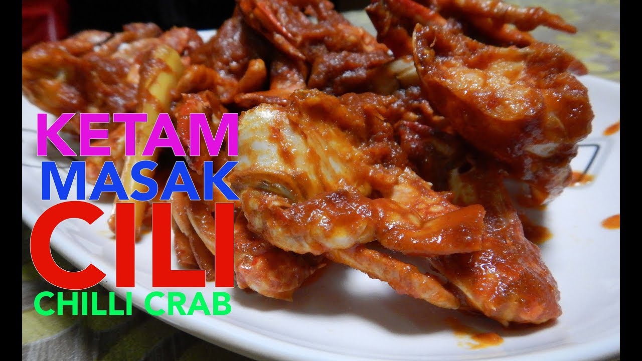 Resepi Ketam Masak Cili atau Ketam Bercili atau Chilli ...