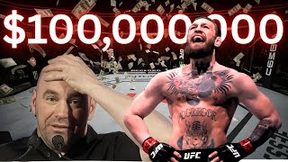 $100 Million Demands? Conor McGregor's INSANE Demand shocked UFC Fans