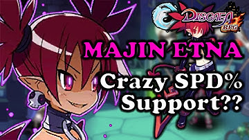 FREE MAJIN ETNA!! GREAT SPD% SUPPORT?? Character Discussion | DISGAEA RPG