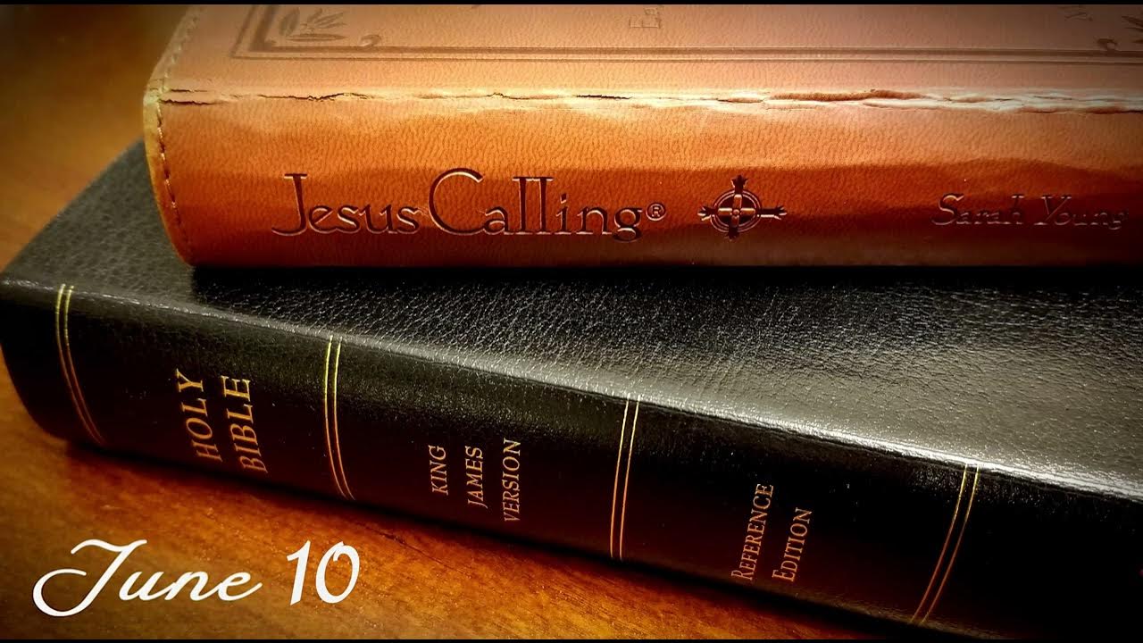 Jesus Calling June 10 YouTube