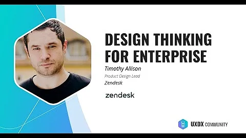 Design Thinking for Enterprise, Timothy Allison (Z...