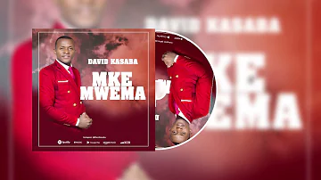 David Kasaba - Mke Mwema Booking now 0713172084