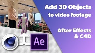 C4d Tutorial - Add 3D Objects to Video (After Effects and Cinema 4d)