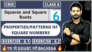 Class 8 Maths | Chapter 6 | Squares And Square Roots | Properties Of Square Number | Ex 6.1 | Ex 6.2