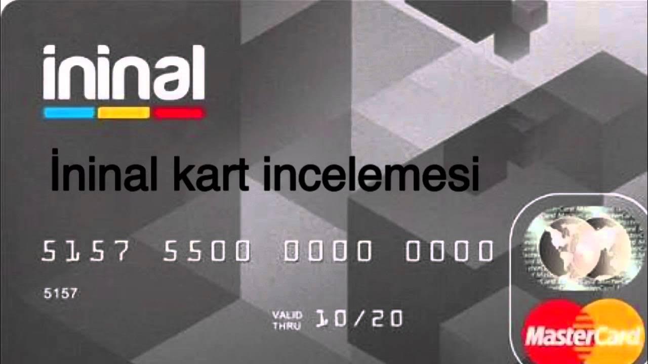 Ininal не приходят смс. Карта Ininal. Турецкая карта Ininal. Ininal Персональная карта. Ininal 350 TL.