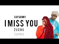 Rayvanny - I Miss You Ft Zuchu (Lyrics)