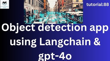 Object detection app using LangChain & gpt-4o| Tutorial:88