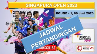 Jadwal Pertandingan Singapura Open 2023 Hari pertama/Round-1