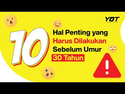 Video: 10 Hal Yang Harus Dilakukan Sebelum Usia 30 Tahun