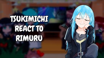 Tsukimichi: Moonlit Fantasy React To Rimuru Tempest || Gacha React