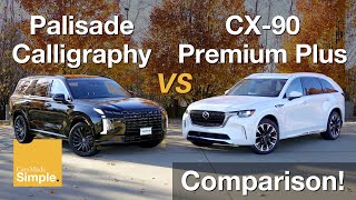 2024 Hyundai Palisade Calligraphy vs Mazda CX-90 Turbo Premium Plus | Side by Side Comparison!