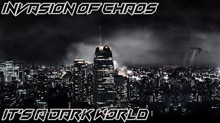 Invasion Of Chaos - Its A Dark World