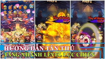 Tam Giới Anh Hùng Hướng dẫn tân thủ cách chơi chuẩn và cách tăng lực chiến nhanh