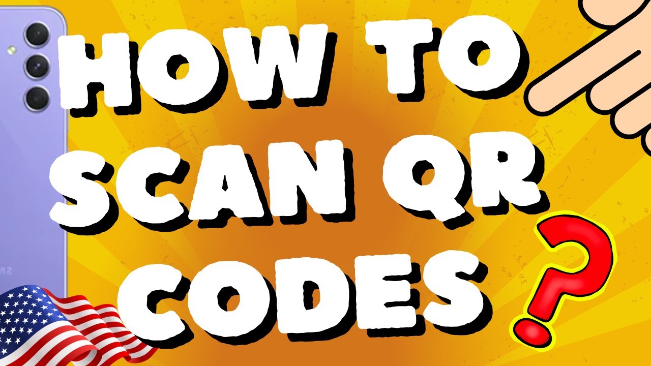 How To Scan QR Codes On Samsung Galaxy A54 5G, A53, A52s, A55 - YouTube