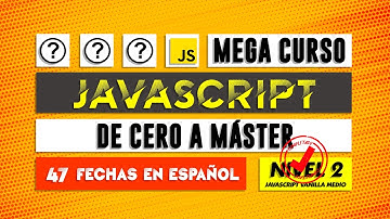 Fechas en español con JavaScript - Curso de JavaScript - Capítulo 47
