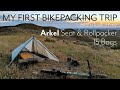 First time Bikepacking / and a Look at the Arkel Seatpacker 15 & Rollpacker 15