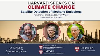 HARVARD SPEAKS ON CLIMATE CHANGE: Satellite Detection of Methane Emissions