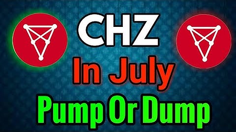 Chiliz In July Pump Or Dump! || Chiliz prediction || Chz technical analysis