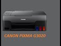 Canon PIXMA G3020 Unboxing | Setup All in One Wireless Ink Tank Color Printer 2020 Model