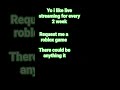 request me for roblox game i put on the wheel and i need 100 sub