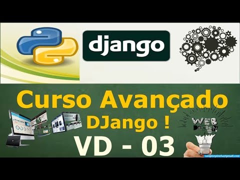 Curso Django Avançado - Criando Uma Aplicação - 03