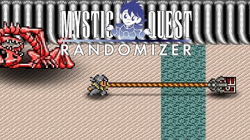 Mystic Quest Randomizer! Testing April Community Flags