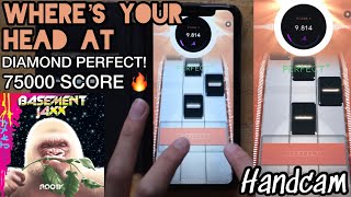 [Beatstar] Where’s Your Head At HARD DIAMOND PERFECT 75000 Handcam