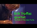 Capture de la vidéo Erik Truffaz Quartet - Nancy Jazz Pulsations 2004