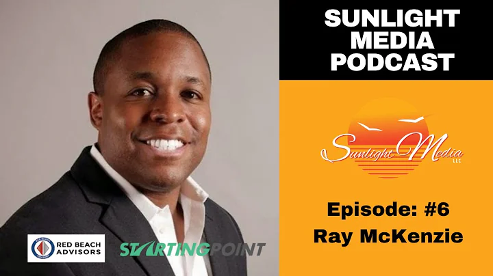 SMP: Sunlight Media Podcast Ep #6 Ray McKenzie