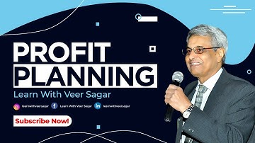 Profit Planning | Learn with Veer Sagar