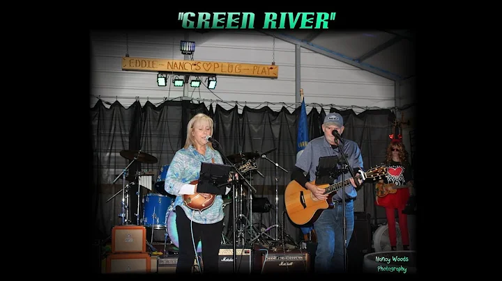 "Green River" -   Steve Groce & Vickie Groce of Ca...