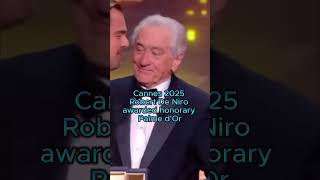 Cannes 2025 - Robert De Niro awarded honorary Palme d'Or