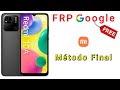 Eliminar Cuenta Google Xiaomi Redmi 10A | Método Final