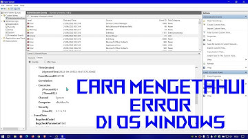 CARA MENCARI ERROR WINDOWS DENGAN EVENT VIEWER | WINDOWS TUTORIAL