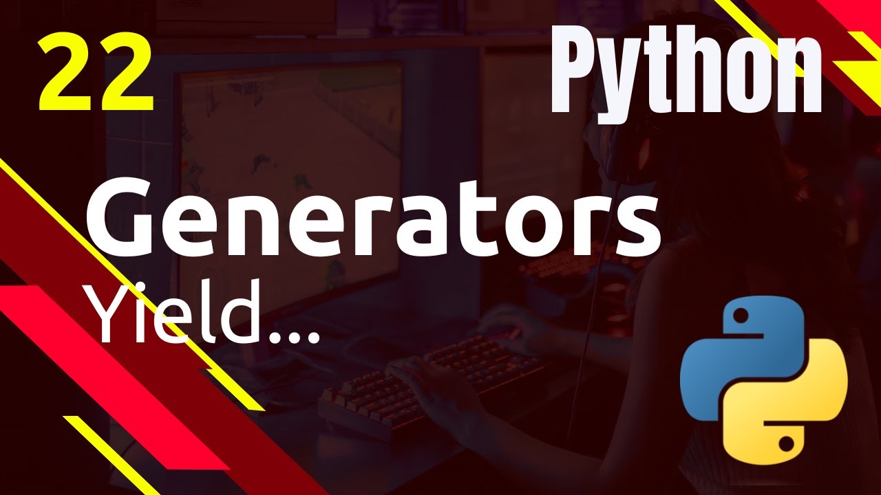 Download PYTHON - 22. LES GENERATORS (YIELD)