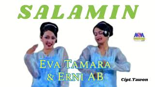 EVA TAMARA & ERNI AB - SALAMIN SALAM