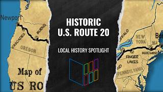 Historic U.S. Route 20: Local History Spotlight
