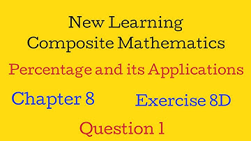Ex 8D Q1 Increase | New Learning Composite Mathematics | Percentage | DSengar Maths Tutor | Class 7