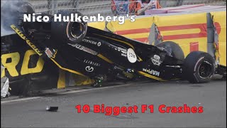 Nico Hulkenberg&#39;s 10 Biggest F1 Crashes
