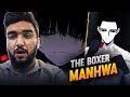 THE BOXER – A Masterpiece You’re Sleeping On!! | The Boxer Manhwa Explained In Hindi
