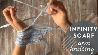 Infinity Scarf in 20 minutes. Arm knitting. begginers friendly tutorial.