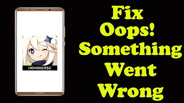 ✅How to Fix Genshin Impact App Oops something Went Wrong Error on Android ✅