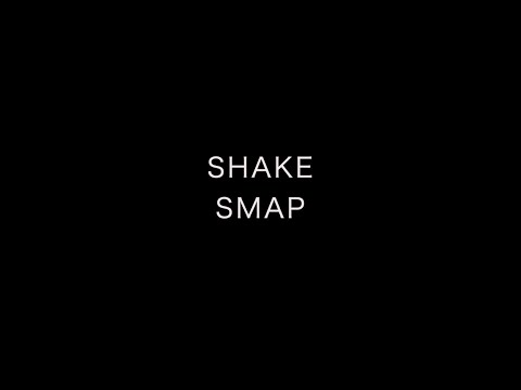 歌ってみた　   SHAKE From SMAP