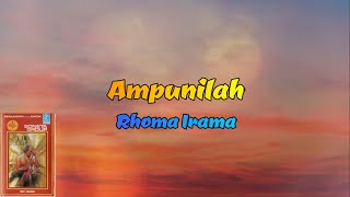 Ampunilah - Rhoma Irama HQ (Lirik Lagu)