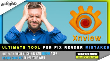 Batch Processing your render sequence with XnView | Rename, Replace, Convert, Padding..etc #CGKalvi