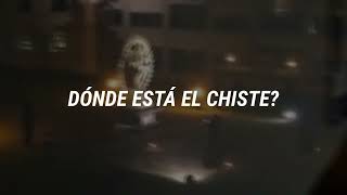 Si Esto Fuera Una Broma Donde Esta El Chiste / Dross (Sub Español)